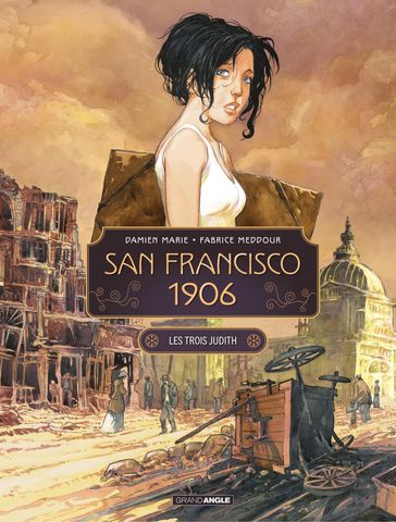 San Francisco 1906 - Damien Marie - Fabrice Meddour
