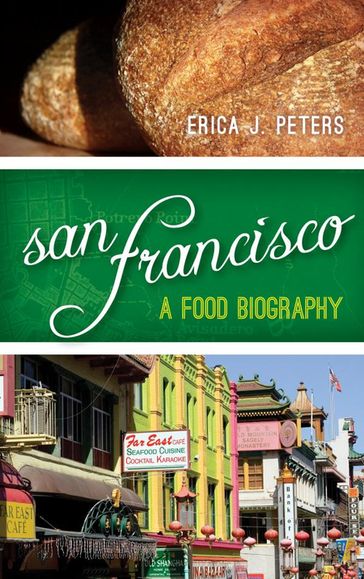 San Francisco - Erica J. Peters - Director - Culinary Historians of Northern California