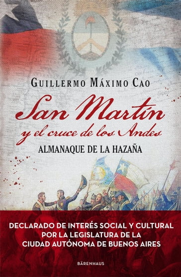 San Martín y el cruce de los Andes - Guillermo Máximo Cao