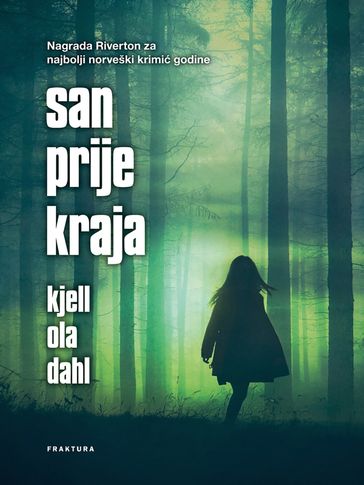 San prije kraja - Kjell Ola Dahl