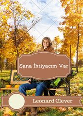 Sana htiyacm Var