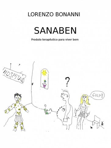 Sanaben - produto terapêutico para viver bem - Lorenzo Bonanni