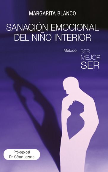 Sanación Emocional del niño interior - Margarita Blanco