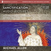 Sanctification: Audio Lectures