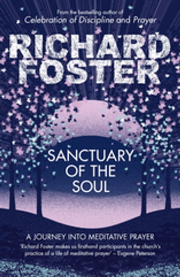 Sanctuary of the Soul - Richard Foster