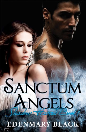 Sanctum Angels Shadow Havens Book 1 - Edenmary Black