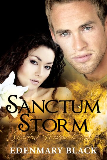 Sanctum Storm: Shadow Havens Book 5 - Edenmary Black