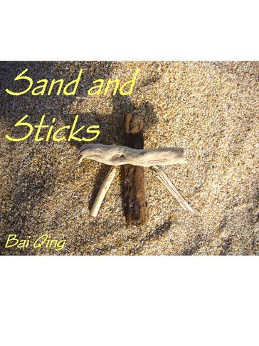 Sand and Sticks, the Five Elements - Bai Qing