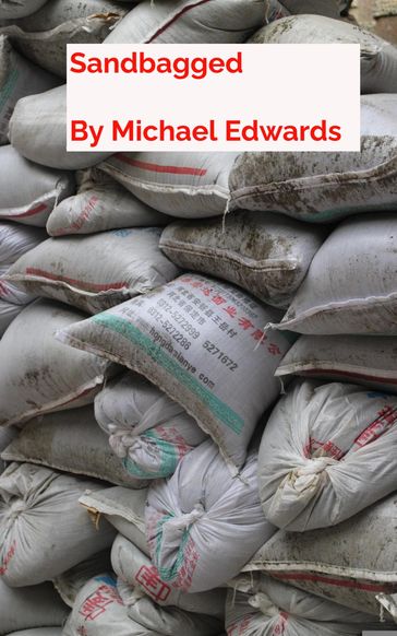 Sandbagged - Michael Edwards