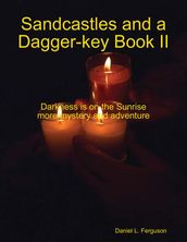 Sandcastles and a Dagger-key Book II