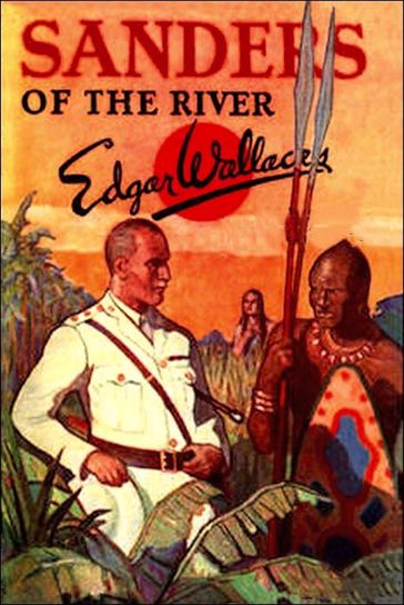 Sanders of the River - Edgar Wallace