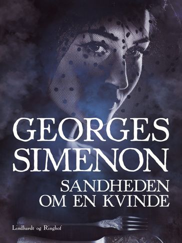 Sandheden om en kvinde - Georges Simenon