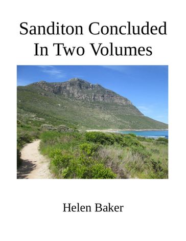 Sanditon Concluded In Two Volumes - Helen Baker