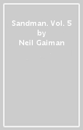 Sandman. Vol. 5