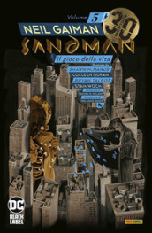 Sandman library. 5: Il gioco della vita