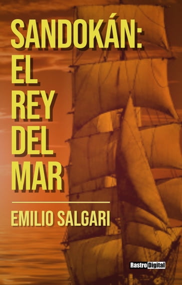 Sandokán: El Rey del Mar - Emilio Salgari