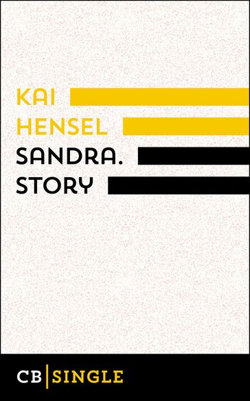 Sandra. Story - Kai Hensel
