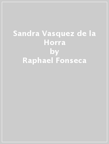 Sandra Vasquez de la Horra - Raphael Fonseca - Cecilia Vicuna - Christoph Heinrich