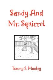Sandy and Mr. Squirrel