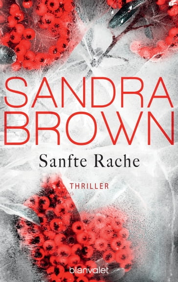 Sanfte Rache - Sandra Brown