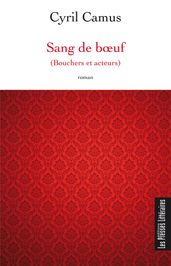 Sang de bœuf (Bouchers et acteurs)