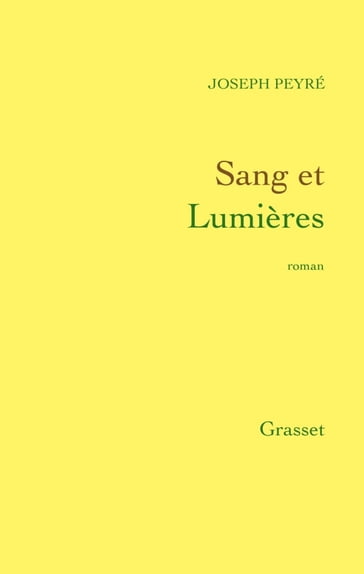 Sang et Lumières - Joseph Peyré