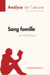 Sang famille de Michel Bussi (Analyse de l oeuvre)