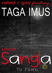 Sangla (To Pawn) UNCUT Edition