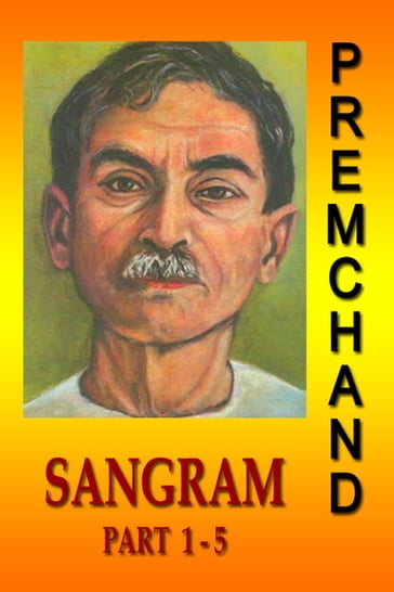 Sangram Part 1-5 (Hindi) - Premchand