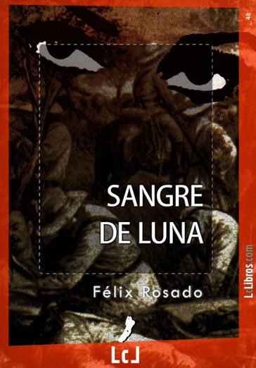 Sangre de luna - Félix Rosado