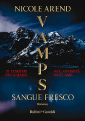 Sangue fresco. VAMPS