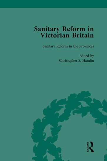 Sanitary Reform in Victorian Britain, Part I Vol 2 - Michelle Allen-Emerson - Tina Young Choi - Christopher S Hamlin