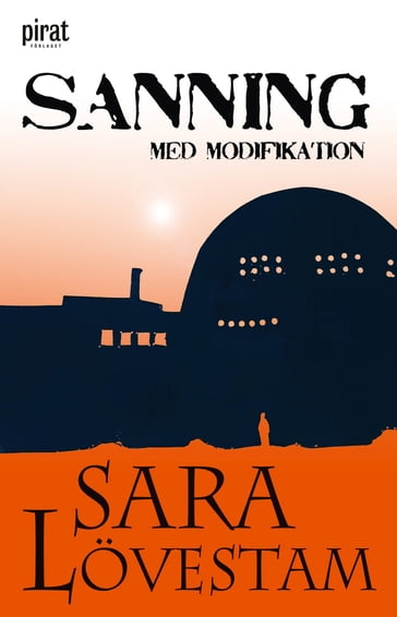 Sanning med modifikation - Sara Lovestam