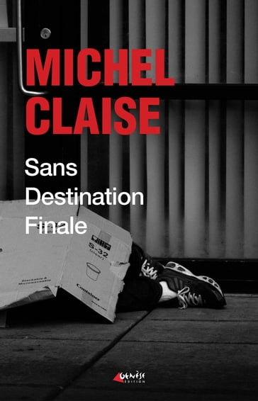 Sans destination finale - Michel Claise