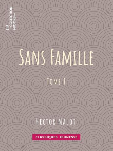 Sans famille - Hector Malot