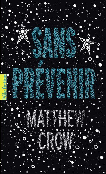 Sans prévenir - Matthew Crow