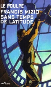 Sans temps de latitude