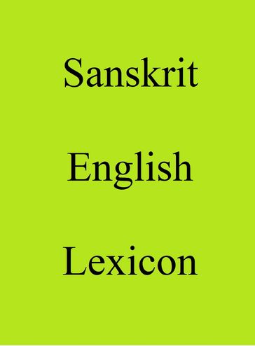 Sanskrit English Lexicon - Trebor Hog