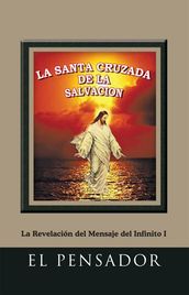 La Santa Cruzada De La Salvación