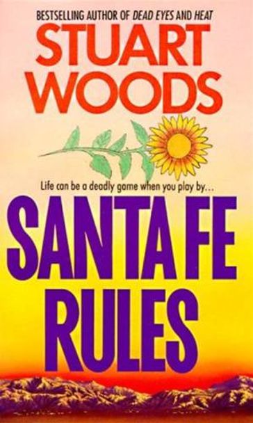 Santa Fe Rules - Stuart Woods