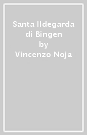 Santa Ildegarda di Bingen