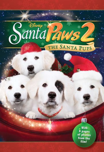 Santa Pups Junior Novel - Catherine Hapka - Disney Books