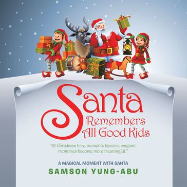 Santa Remembers All Good Kids - Samson Yung-Abu