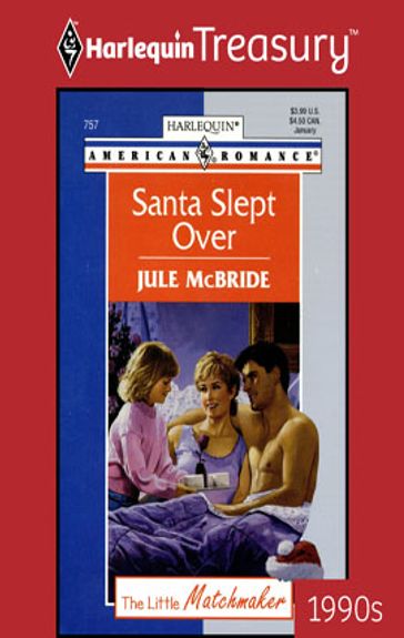 Santa Slept Over - Jule McBride