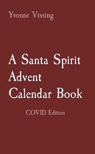 A Santa Spirit Advent Calendar Book - Yvonne Vissing