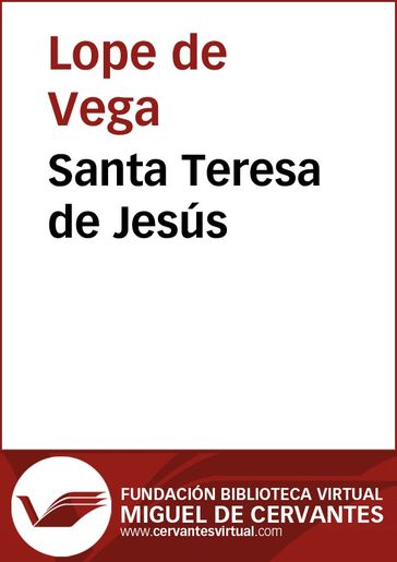 Santa Teresa de Jesús - Lope De Vega