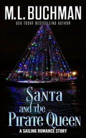 Santa and the Pirate Queen: a Sailor s Romance