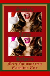 Santa s Little Helpers: A Christmas Threesome Erotica Story