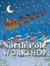 Santa s North Pole Workshop