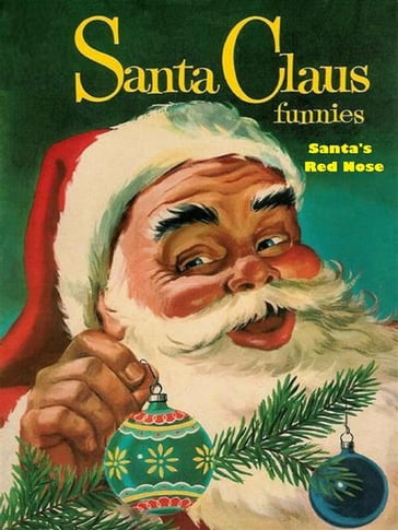 Santa's Red Nose - Santa Claus